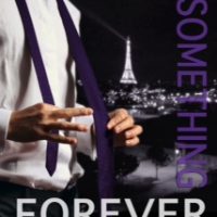 Something Forever by M. Clarke Blog Tour with Review & Giveaway