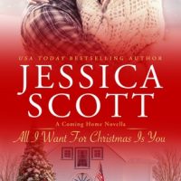 Review for All I Want For Christmas Is You: A Coming Home Novella (Coming Home 5.5) by Jessica Scott