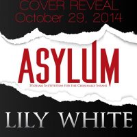 Asylum by Lily White Cover Reveal