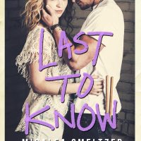 Last to Know by Micalea Smeltzer Cover Reveal
