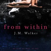 From Within by J.M. Walker Blog Tour Review