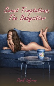 Sweet Temptations: The Babysitter by Dark Inferno