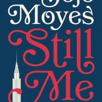 Still Me by Jojo Moyes Release Blitz + Giveaway