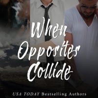 Release Blitz: When Opposites Collide by HJ Bellus and Kathy Coopmans
