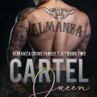 Release Tour: Cartel Queen ( Almanza Duet #2) by Chelsea Camaron