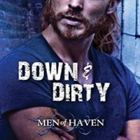 Down & Dirty (Men of Haven #6) by Rhenna Morgan – Review