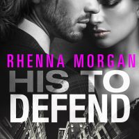 His to Defend by Rhenna Morgan – Review