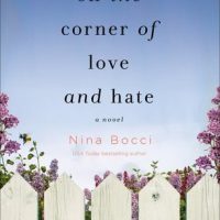 On the Corner of Love and Hate by Nina Bocci Release Review + Giveaway
