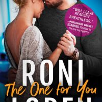 The One for You (The Ones Who Got Away #4) by Roni Loren – Review