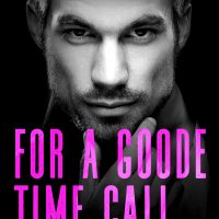 For a Goode Time Call by Jasinda Wilder Release Review