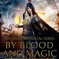 By Blood and Magic (The Dragon Portal #2) by Jamie A. Waters – Review