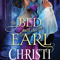 In Bed with the Earl by Christi Caldwell Release + Giveaway