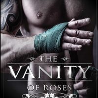 The Vanity of Roses by Lily White – Blog Tour and Review