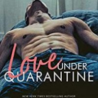 Release: Love Under Quarantine by Kylie Scott & Audrey Carlan