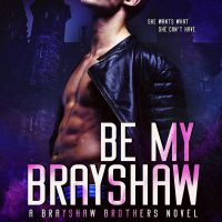 Cover Reveal: Be My Brayshaw by Meagan Brandy