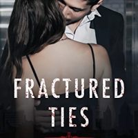 Fractured Ties by Bethany-Kris Blog Tour Review + Giveaway