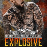 Explosive (The Houston Defiance MC #1) by KE Osborn – Blog Tour and Review