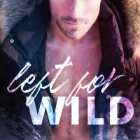 Left for Wild by Harloe Rae Release Review
