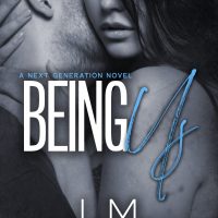 Being Us (Next Generation, #4) By J.M. Walker – Cover Reveal