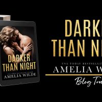Blog Tour: Darker than Night by Amelia Wilde