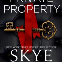 Private Property by Skye Warren Cover Reveal
