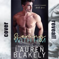 Scoring with Him by Lauren Blakely Cover Reveal
