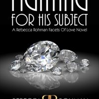 Fighting for His Subject by Rebecca Rohman Release and Review