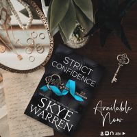Release Blitz: Strict Confidence by Skye Warren