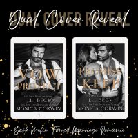 Cover Reveal for Vow to Protect and Promise to Keep by J.L Beck & Monica Corwin