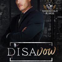 Disavow (Underworld Kings) by Bella Di Corte – Cover Reveal