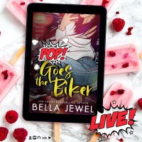 Release and Review Pop Goes The Biker by Bella Jewel