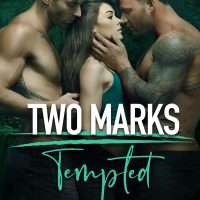 Tempted (Two Marks series) by Vanessa Vale and Renee Rose – Release Tour and Review