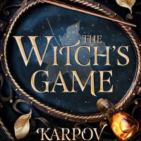 The Witch’s Game by Karpov Kinrade Blog Tour Review