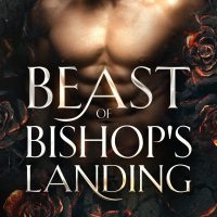 Cover Reveal: Beast of Bishops Landing by Amelia Wilde