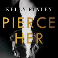 Pierce Her by Kelly Finley Release Review