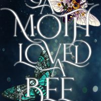 Cover Reveal: When A Moth Loved A Bee by Pepper Winters