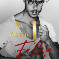Blog Tour: By Virtue I Fall by Cora Reilly