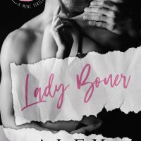 Lady Boner by Alex Grayson Release and Review