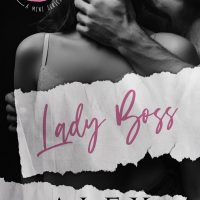 Lady Boss by Alex Grayson Release and Review