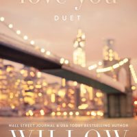 You Know I Love You: Duet by Willow Winters Release and Review