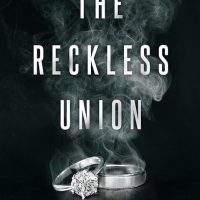 The Reckless Union by Monica Murphy Release and Review