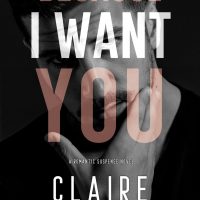 Because I Want You by Claire Contreras Release and Review