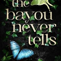 Cover Reveal: The Bayou Never Tells by Chelley St. Clair