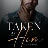 Taken by Him by S.R. Jones Release and Review