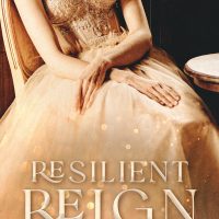 Resilient Reign by Aleatha Romig Release & Review