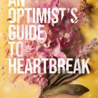 Blog Tour: An Optimist’s Guide to Heartbreak by Jennifer Hartmann