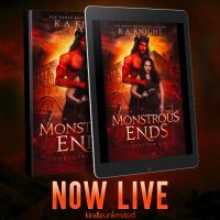 Monstrous Ends by K.A. Knight Release and Review