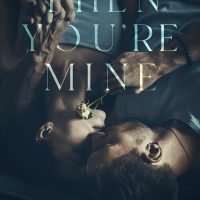 Blog Tour: Then You’re Mine by Willow Winters