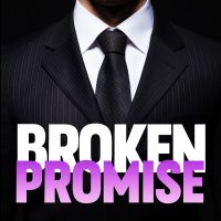 Cover Reveal: Broken Promise By Nana Malone & M. Malone