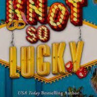Blog Tour: Knot So Lucky by Trilina Pucci